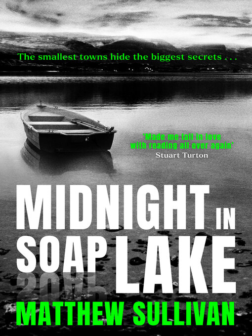 Title details for Midnight in Soap Lake by Matthew Sullivan - Available